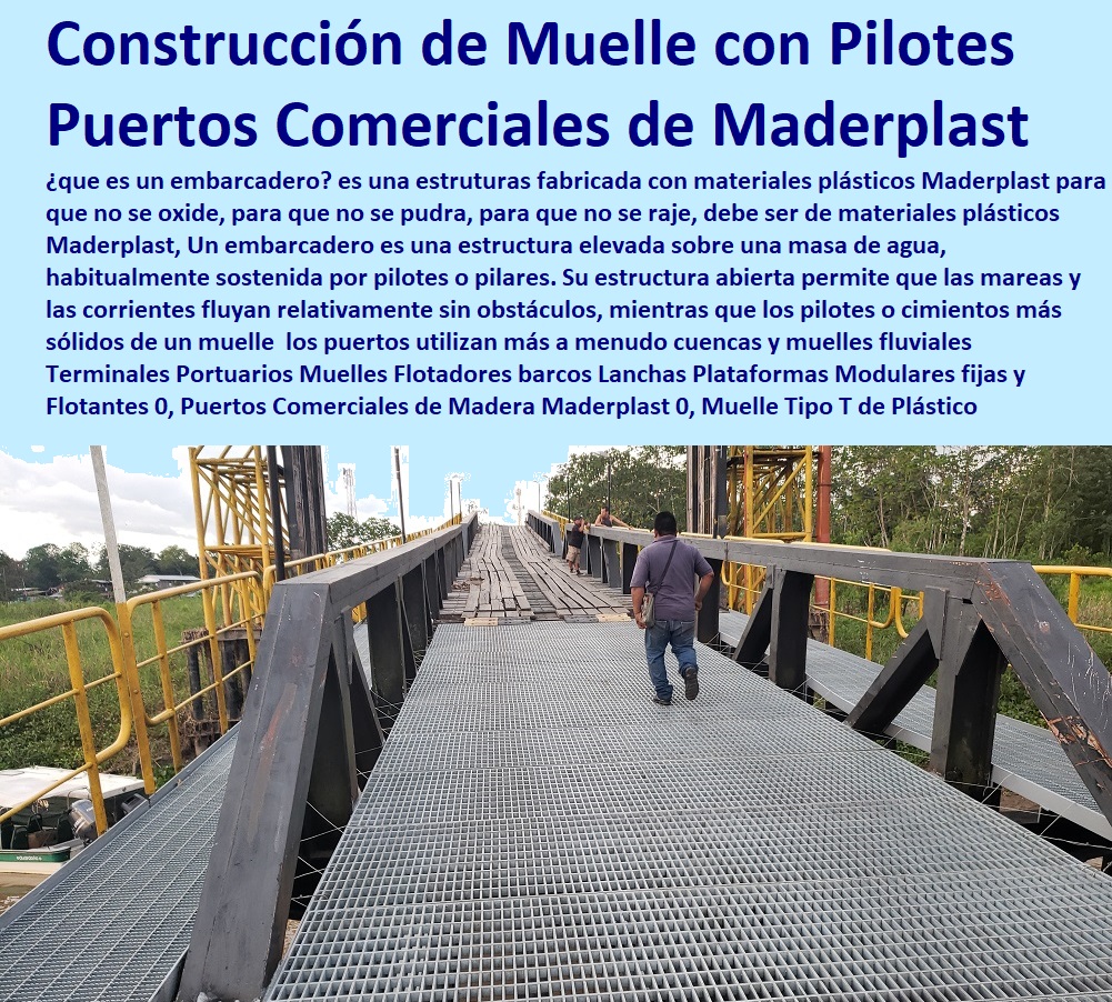 Terminales Portuarios Muelles  Malecones, Construcciones Submarinas Bajo e Agua, Construcción y Mantenimiento de Puertos y Desembarcaderos, Bases Náuticas, Defensas Marítimas para el Atraque Embarcaciones, Plataformas Flotantes, Terminales Portuarios, Muelles Marinos, Embarcaderos Flotantes, Puertos Marítimos y Fluviales, Pontones Fijos, Astilleros, Maderas, construcciones Marinas, Navieras, Flotadores barcos Lanchas Plataformas Modulares fijas y Flotantes 0, Puertos Comerciales de Madera Maderplast 0, Muelle Tipo T de Plástico Maderplast 0, Construcción de Muelles con Pilotes 0, Muelles Terminales Portuarios Muelles Flotadores barcos Lanchas Plataformas Modulares fijas y Flotantes 0, Puertos Comerciales de Madera Maderplast 0, Muelle Tipo T de Plástico Maderplast 0, Construcción de Muelles con Pilotes 0, Muelles